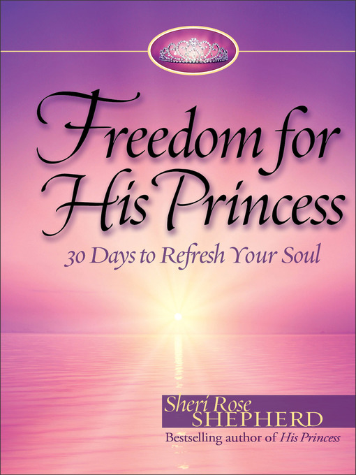 Title details for Freedom for His Princess by Sheri Rose Shepherd - Available